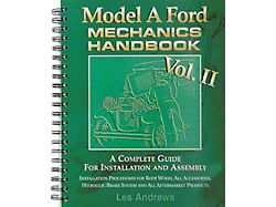 1928-31 Model A Ford Mechanic's Handbook Volume 2 A Complete Guide For Installation & Assembly