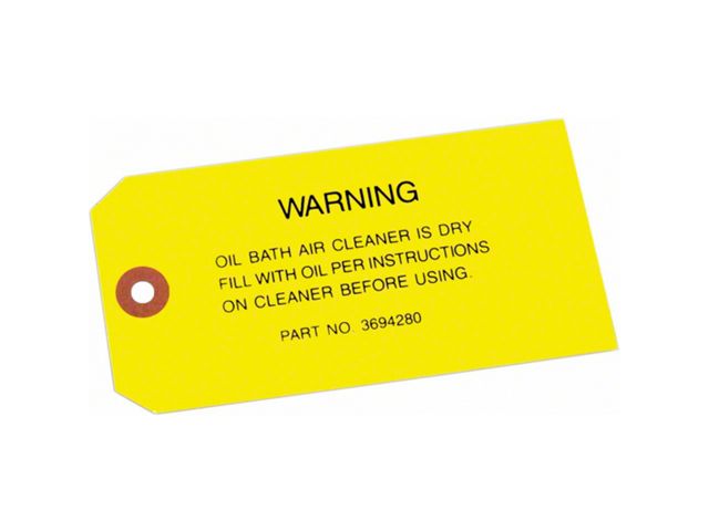 1950-1966 6-Cylinder Oil Bath Air Cleaner Warning Tag