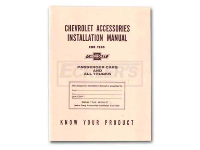 1950 Early Chevy Truck Accessories Installation Manual