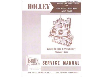 1955 Holley Carburetor Service Manual, 31 pages (Covers the 4 barrel holley model 4000)