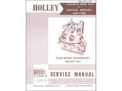 1955 Holley Carburetor Service Manual, 31 pages (Covers the 4 barrel holley model 4000)