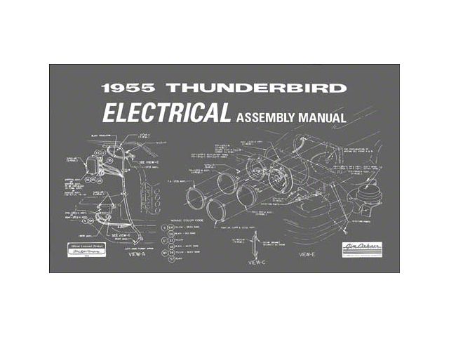 Electrical Assembly Manual/ 55 T-bird