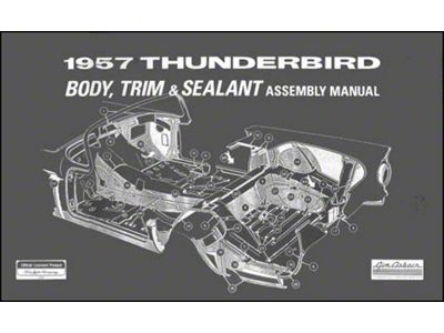 1957 Thunderbird Body & Trim & Sealant Manual, 53 Pages