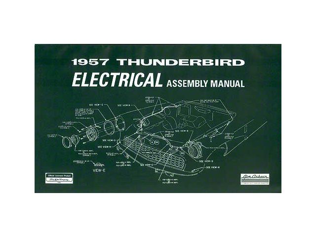 1957 Thunderbird Electrical Assembly Manual, 47 Pages