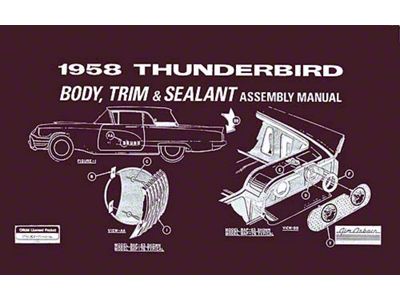 1958 Thunderbird Body, Trim & Sealant Manual, 76 Pages