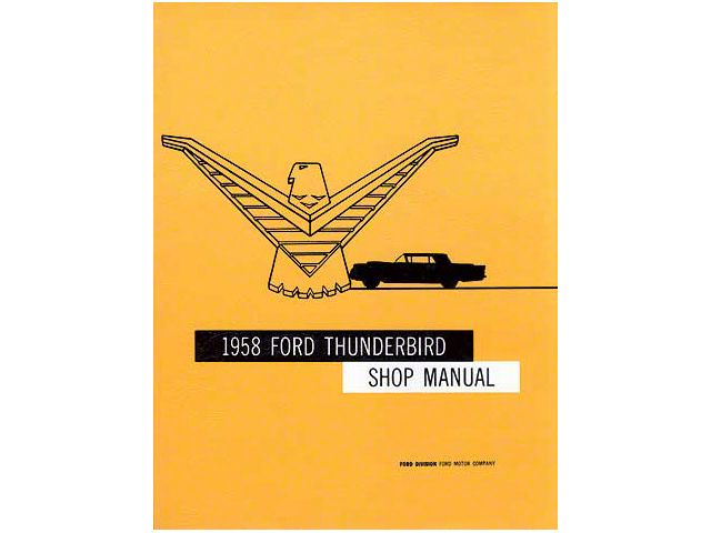 1958 Ford Thunderbird Shop Manual