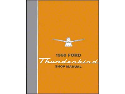 1960 Thunderbird Shop Manual, 384 Pages