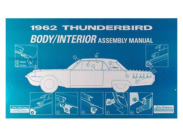 1962 Thunderbird Body and Interior Assembly Manual, 96 Pages