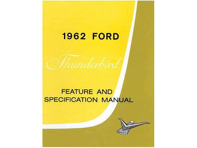 1962 Thunderbird Facts & Features Manual, 16 Pages