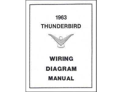 1963 Thunderbird Wiring Diagram Manual, 17 Pages