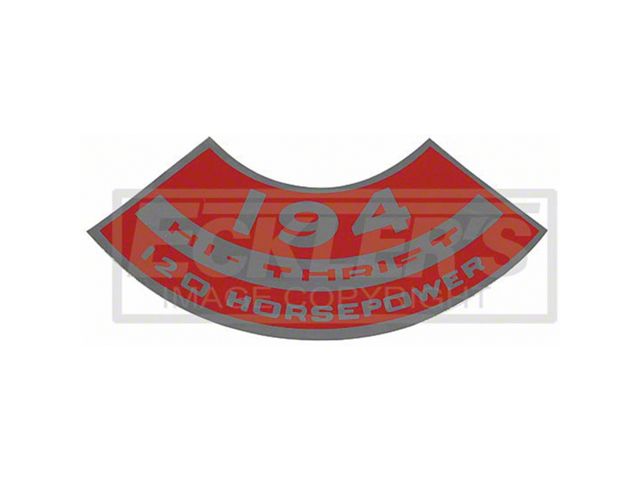1964-1966 Chevy Truck Air Cleaner Decal Inline 6, 194 Hi-Thrift, 120 HP