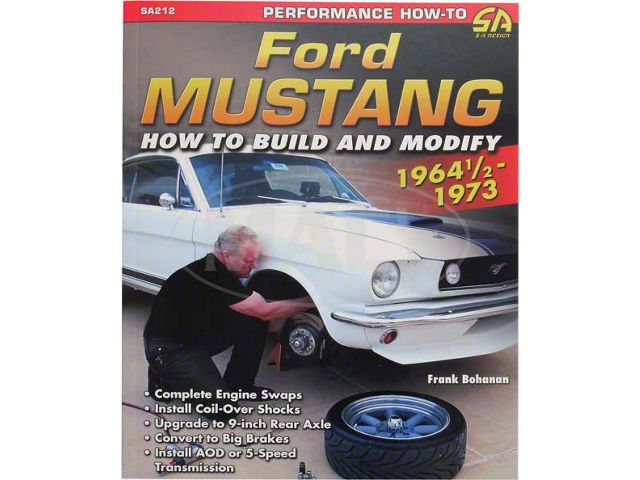 1964-1973 Mustang How To Build and Modify