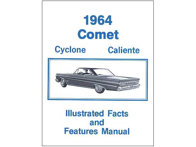 1964 Comet Cyclone Caliente Illustrated Facts And Features - 24 Pages