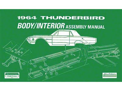 1964 Thunderbird Body And Interior Assembly Manual, 92 Pages
