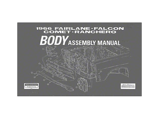 1966 Fairlane, Falcon, Comet and Ranchero Body Assembly Manual - 148 Pages