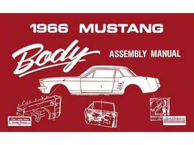 1966 Mustang Body Assembly Manual, 63 Pages