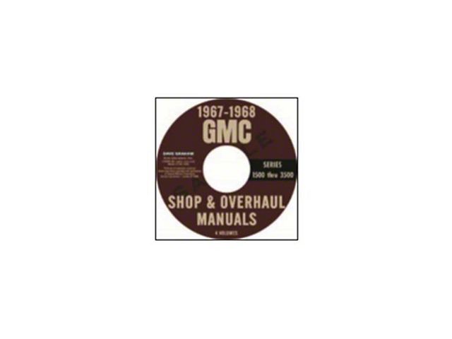 1967-1968 GMC Shop and Overhaul Manuals; 4 Volumes (CD-ROM)
