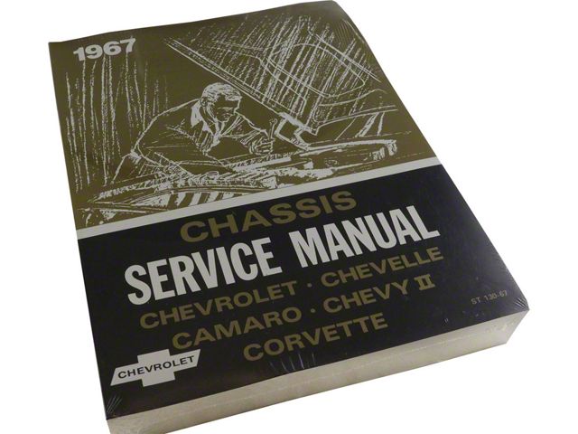 1967 Full Size Chevy, Chevelle, Camaro, Nova, Corvette Chassis Service Manual