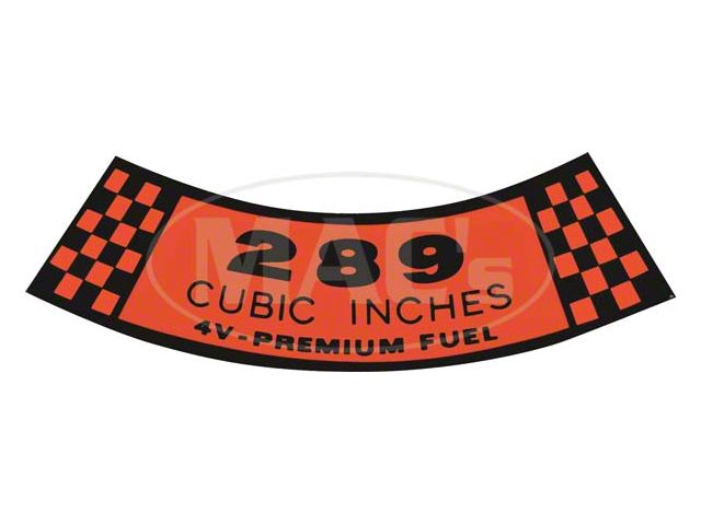 1967 Mustang Air Cleaner Decal, 289 4V-Premium Fuel