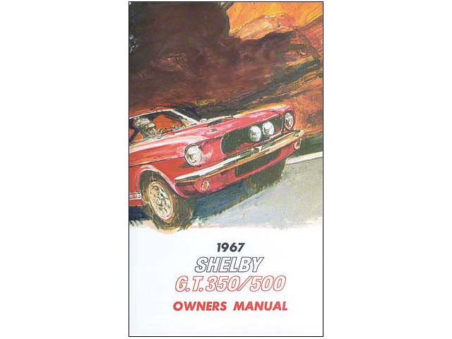 1967 Mustang Shelby Owner's Manual, 64 Pages