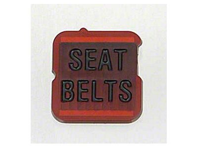 Seat Belt Warning Lens, 1968-1971