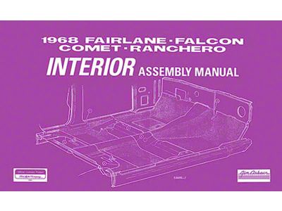 1968 Fairlane, Falcon, Comet and Ranchero Interior AssemblyManual - 110 Pages