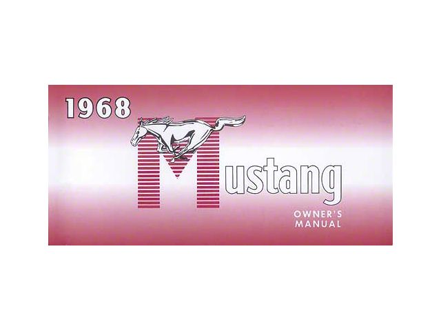 1968 Mustang Owner's Manual, 50 Pages