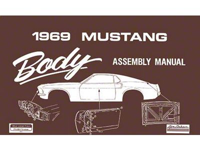 1969 Mustang Body Assembly Manual, 112 Pages