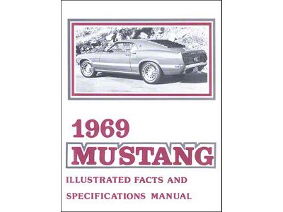 1969 Mustang Illustrated Facts and Specifications Manual, 35 Pages