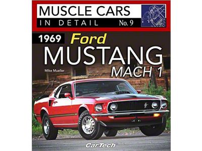 1969 Mustang Mach 1: Muscle Cars In Detail No. 9