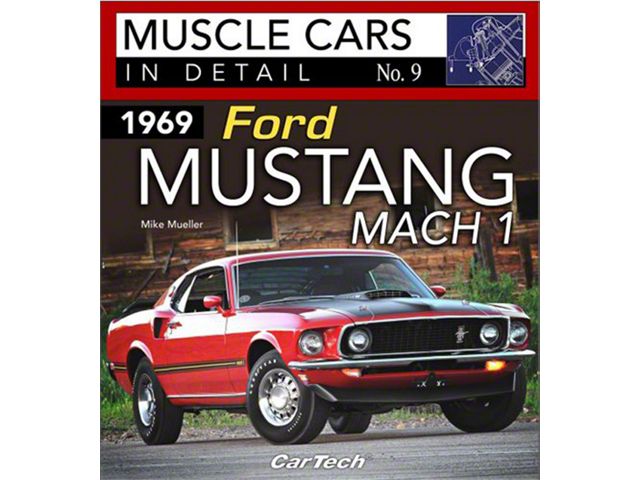 1969 Mustang Mach 1: Muscle Cars In Detail No. 9