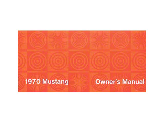 1970 Mustang Owners Manual