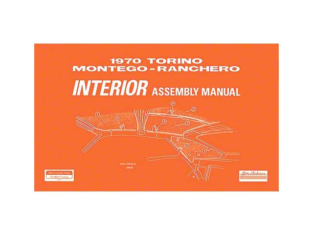 1970 Torino, Montego and Ranchero Interior Assembly Manual - 130 Pages