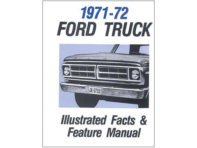 1971-1972 Ford Pickup Facts and Features Manual - 36 Pages