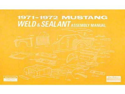 1971-1972 Mustang Weld and Sealant Assembly Manual, 92 Pages