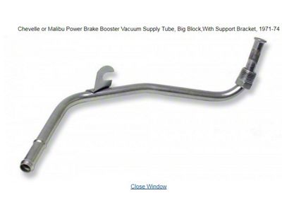1971-1974 Chevelle or Malibu Power Brake Booster Vacuum Supply Tube, Big Block,With Support Bracket