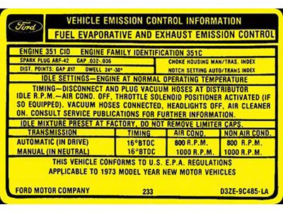 1973 Mustang Emissions Decal, 351C V8 4 Barrel with Automatic or Manual Transmission