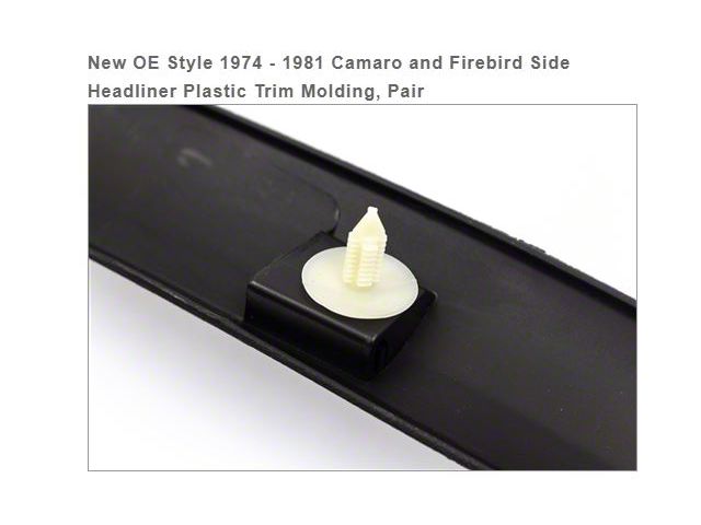 Headliner Plastic Trim Moldings (74-81 Camaro)