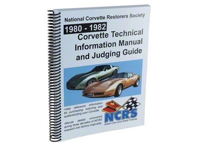 1980-1982 Corvette NCRS Technical Information Manual & Judging Guide