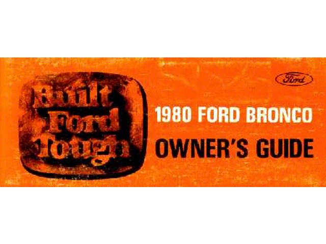 1980 Ford Bronco Owners Guide