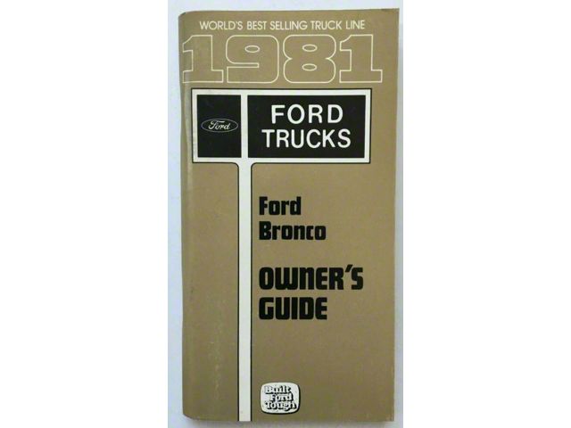 1981 Ford Bronco Owners Guide