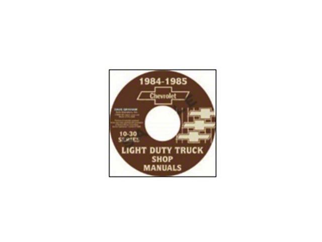 1984-1985 Chevrolet Light Duty Truck Shop Manuals (CD-ROM)