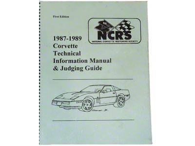 1987-1989 Corvette NCRS Technical Information Manual and Judging Guide