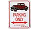 3-window Coupe Parking Only Sign