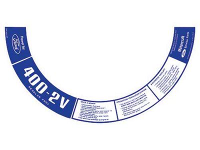 Air Cleaner Decal - 400-2V - D2AF-9C611-BA - Ford