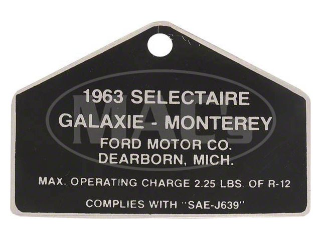 Air Conditioner Aluminum Tag, Galaxie, 1963