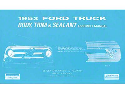 Body Trim and Sealant Assembly Manual - 1953 Pickup - 50 Pages