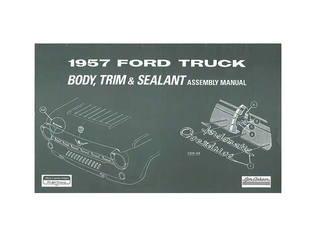 Body Trim and Sealant Assembly Manual - 1957 Pickup - 52 Pages