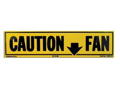 Fan Shroud Caution Decal (81-82 Corvette C3)