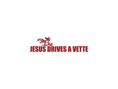 Jesus Drives a Vette Decal; Gloss Red (Universal; Some Adaptation May Be Required)